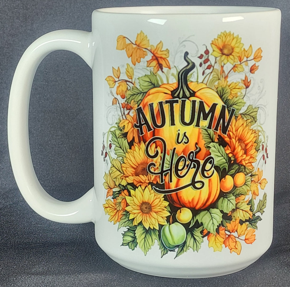 Fall Is Here 15 Oz Mug