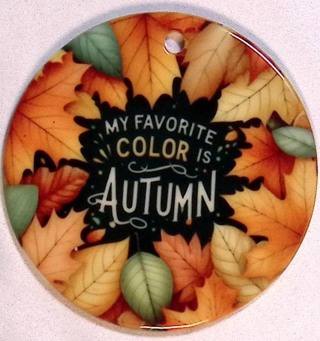 Favorite Color is Fall Ceramic Onrament - 2 Sided